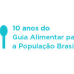 Logotipo da publicidade de dez anos do Guia Alimentar para a População Brasileira